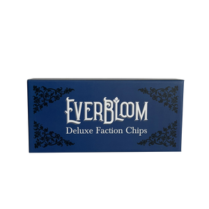 Everbloom Deluxe Faction Chips
